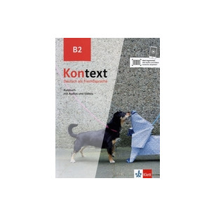 Kontext B2 : Kursbuch mit Audios und Videos