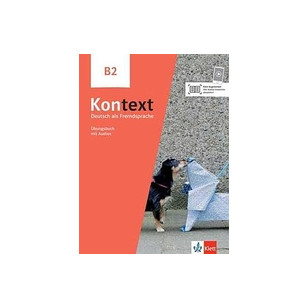 Kontext B2 : Übungsbuch mit Videos